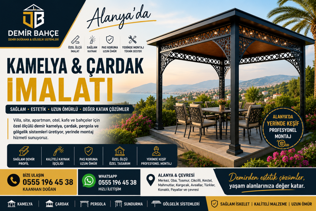 Alanya Kamelya ve Çardak İmalatı